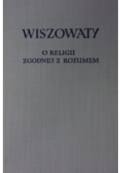 O religii zgodnej z rozumem