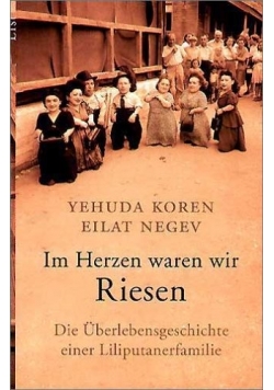 Im Herzen waren wir Riesen