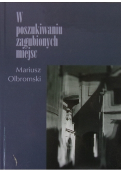 W poszukiwaniu zagubionych miejsc, Autograf Autora