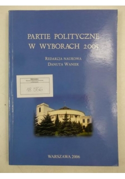 Partie polityczne w wyborach 2005
