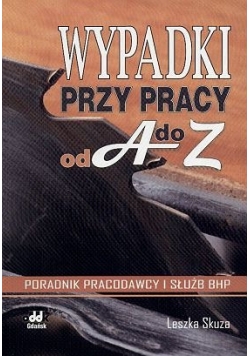 wypadki przy pracy od a do z