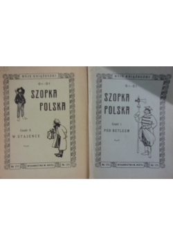 Szopka Polska cz.I i II,1925r.