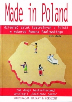 Made in Poland  dziewięć sztuk teatralnych z Polski Tom 2