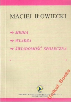 Media władza świadomość społeczna