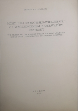 Mchy Jury Krakowsko - Wieluńskiej z uwzględnieniem rezerwatów przyrody