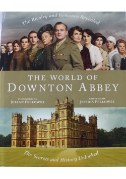 The world of Downton Abbey