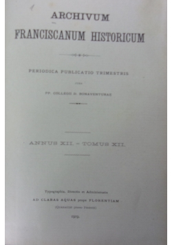 Archivum franciscanum historicum. Tomus XII. 1919 r.