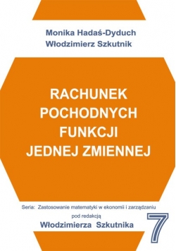 Rachunek pochodnych funkcji jednej zmiennej Zeszyt 7