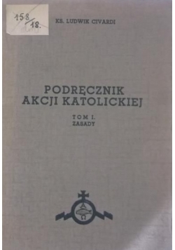 Podręcznik Akcji Katolickiej, t. I, 1939 r.