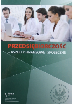 Przedsiębiorczość Aspekty Finansowe i Społeczne