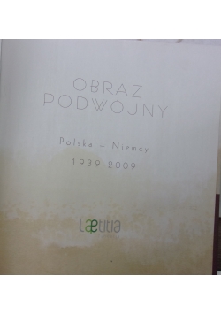 Obraz podwójny, książka dwujęzyczna Polska-Niemcy 1939-2009