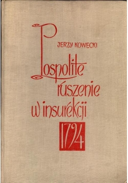 Pospolite ruszenie w insurekcji 1794 r.