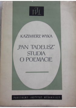 Pan Tadeusz Studia o Poemacie