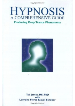 Hypnosis A Comprehensive Guide