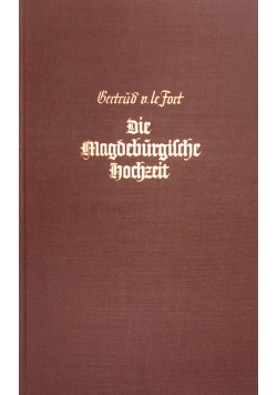 Die Magdeburgische Hochzeit, 1938 r.