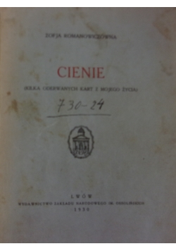 Cienie, 1930r.