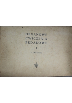 Organowe ćwiczenia pedałowe I