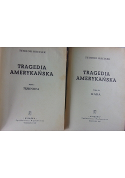 Tragedia amerykańska, Tom I i III, 1948 r.