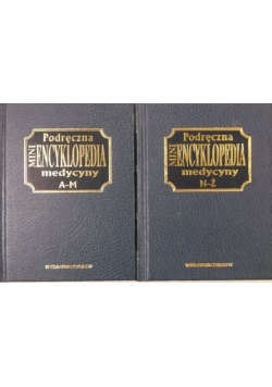 Podręczna mini encyklopedia medycyny A-M i N-Ż