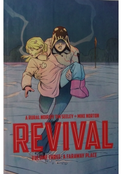 Revival volume three: a faraway place