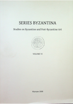 Series Byzantina Tom VI