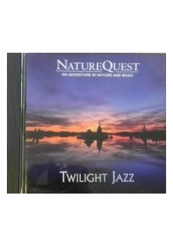 Nature Quest Twilight Jazz płyta CD