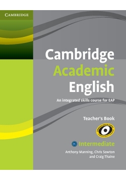 Cambridge Academic English B1+ Intermediate Teacher's Book, Nowa