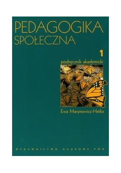 Pedagogika społeczna t.1