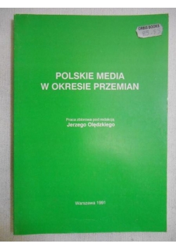 Polskie media w okresie przemian