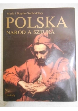 Suchodolska Maria - Polska naród a sztuka