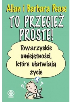 To przecież proste