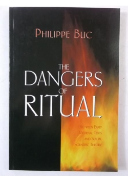 The Dangers of Ritual