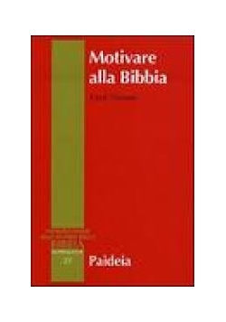 Motivare alla Bibbia