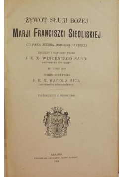 Żywot Marji Franciszki Siedliskiej, 1925 r.