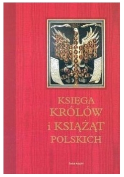 Księga Królów i Książąt polskich, nowa