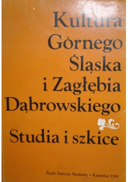 Kultura Górnego Śląska i Zagłębia Dąbrowskiego
