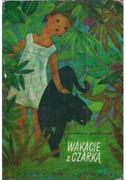 Wakacje z Czarką
