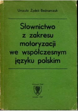 Słownictwo z zakresu motoryzacji we współczesnym języku polskim