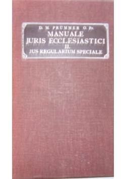 Manuale iuris ecclesiastici ius regularium speciale, 1908r.