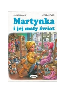Martynka i jej mały świat