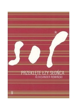 Przeklęte łzy słońca