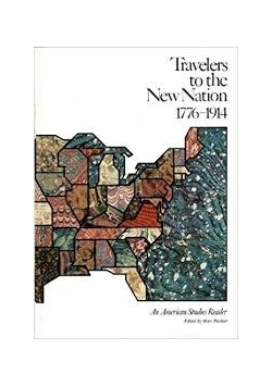 Travelers to the New Nartion 1776-1914