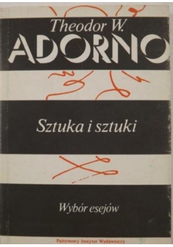 Adorno Sztuka i sztuki wybór esejów