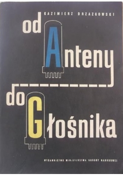 Od anteny do głośnika