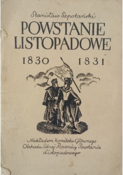 Powstanie Listopadowe 1830 - 1831 ,1930 r.