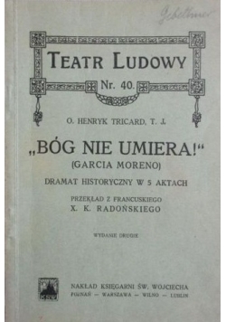 Bóg nie umiera, 1930 r.