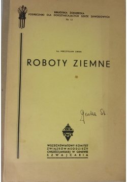 Roboty ziemne, 1945 r.