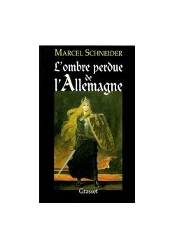 L'ombre perdue de l'Allemagne