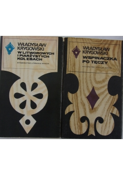 Wspinaczka po tęczy/ W litworowych i piarżystych kolebach