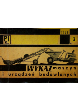 Wykaz maszyn i urządzeń budowlanych